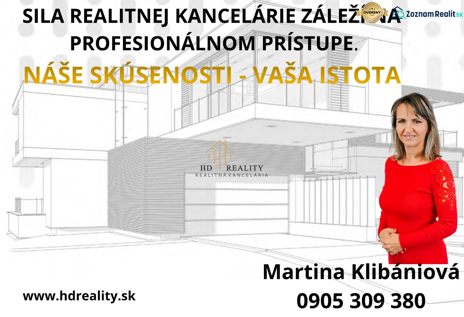 Real estate agency with a professional approach. Contact Martina Klibániová and visit the HD Realty website.