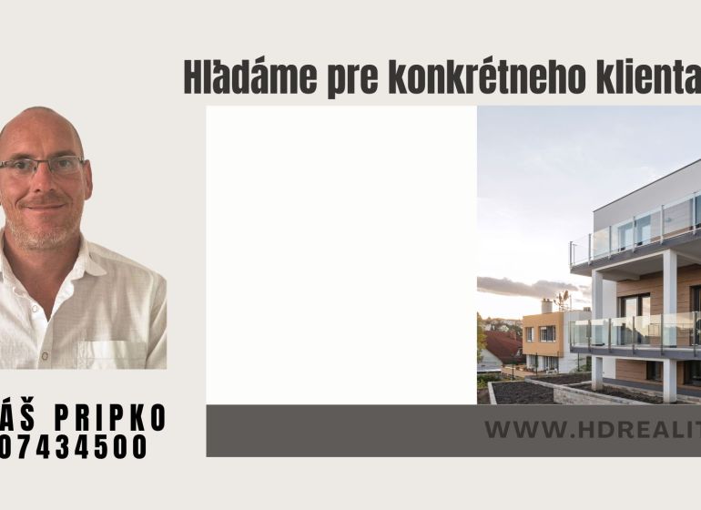 A real estate agency is looking for a 4-room apartment in Žiar nad Hronom for a client.