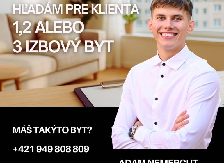 Looking for a 1-3 bedroom apartment for a client, contact: +421 949 808 809.
