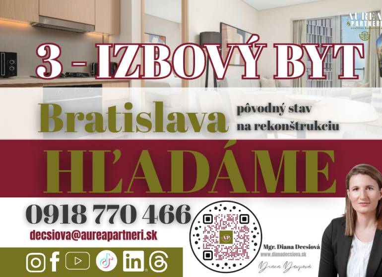 Advertisement for searching a 3-room apartment in Bratislava, original condition for renovation.