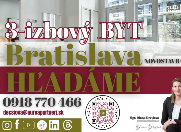 Wanted: We are looking for a 3-bedroom apartment in a new building in Bratislava. Please contact us using the provided details.