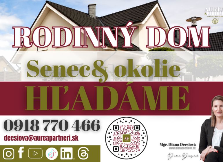 A real estate agency is looking for a family house in Senec and the surrounding area.