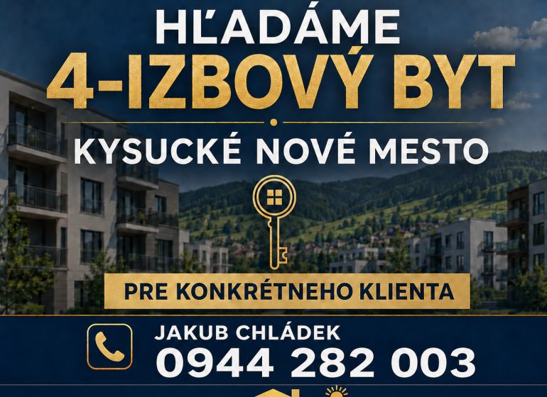 Advertisement is looking for a 4-room apartment in Kysucké Nové Mesto for a real estate agency client.