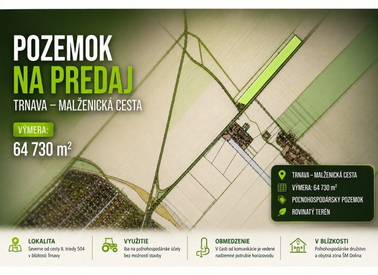 Offer for sale of agricultural land on Malženická cesta in Trnava, area of 64,730 m².