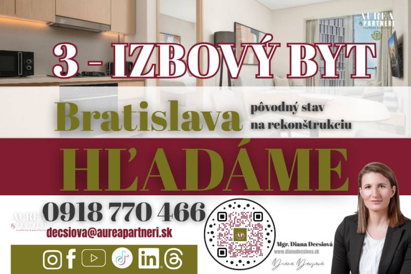Advertisement for searching a 3-room apartment in Bratislava, original condition for renovation.