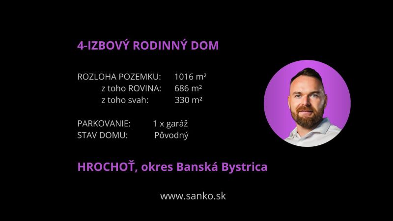 4-bedroom family house in Hrochoť, Na záhumnie, plot area 1016 m², original condition.